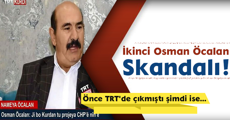 Ikinci Osman Ocalan Skandali